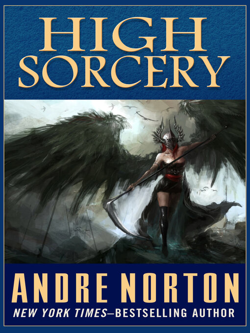 Title details for High Sorcery by Andre Norton - Available